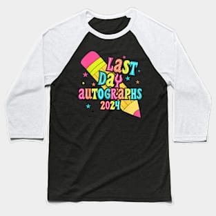 End Of The Year Autographs 2023-2024 Last Day of School Grad Baseball T-Shirt